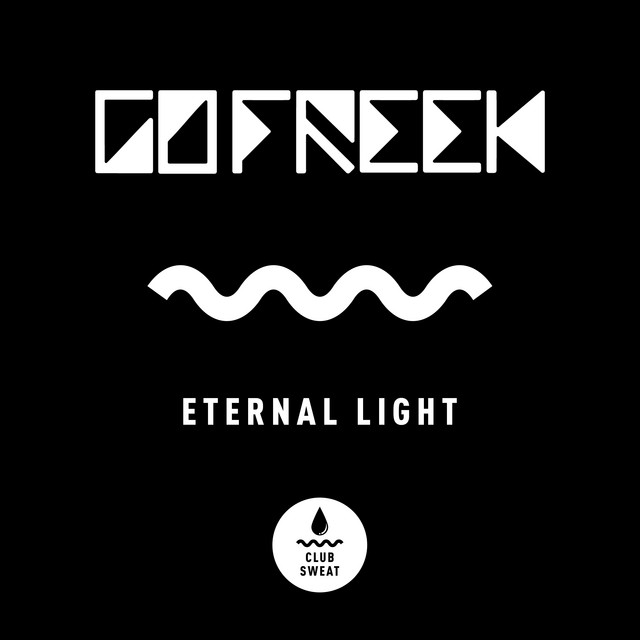Go Freek - Eternal Light