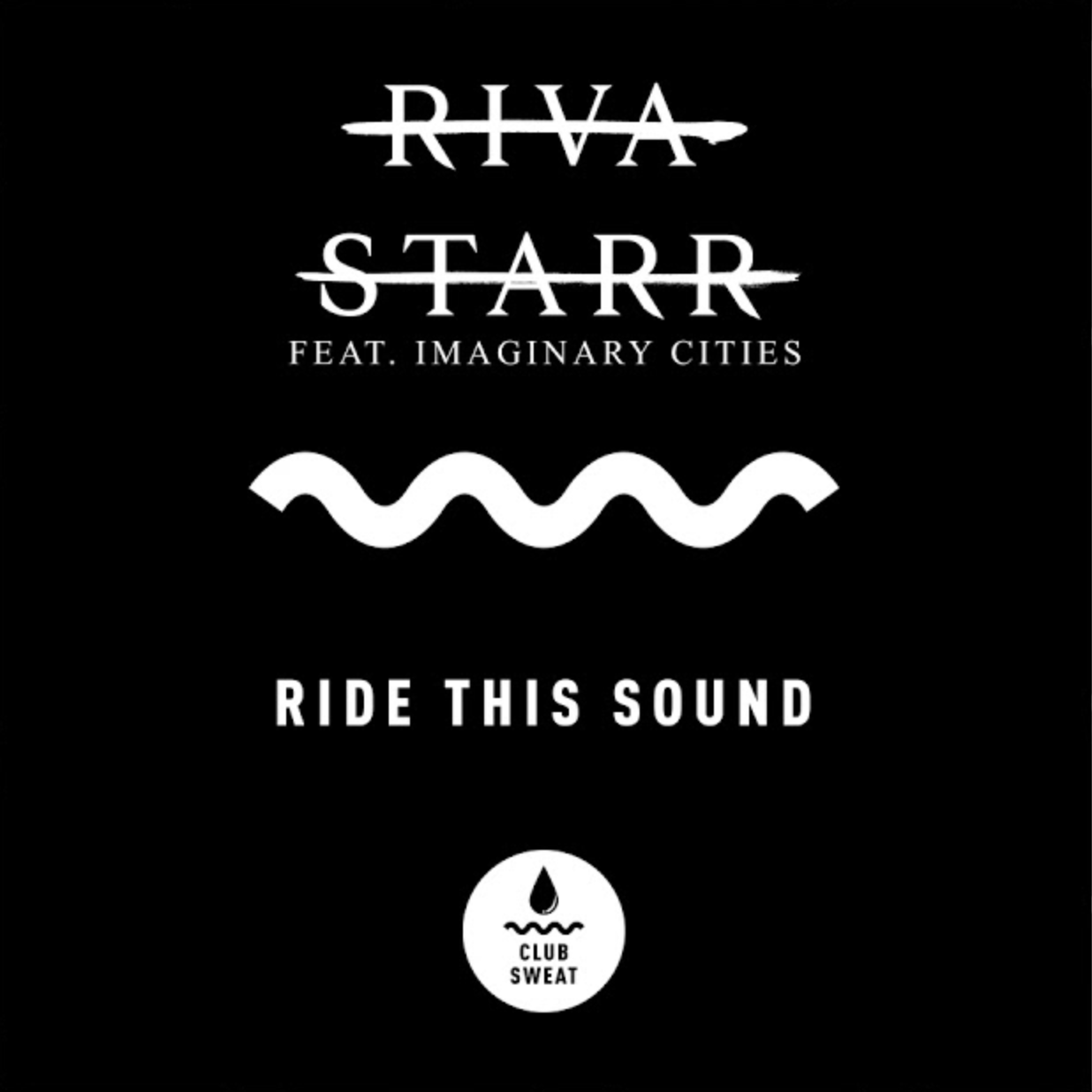 Riva Starr - Ride This Sound