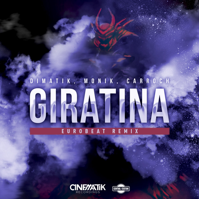 Dimatik, Monik & Carroch - Giratina (feat. Monik) [Eurobeat Remix]