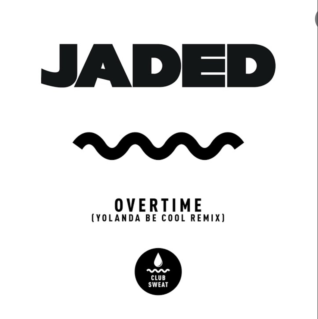 Overtime (Yolanda Be Cool Remix)